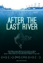Watch After the Last River Megashare9