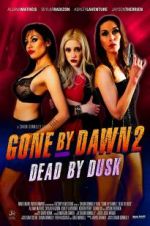 Watch Gone by Dawn 2: Dead by Dusk Megashare9