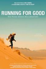 Watch Running for Good: The Fiona Oakes Documentary Megashare9