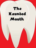 Watch The Haunted Mouth Megashare9