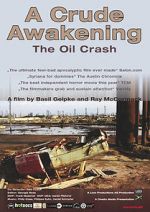 Watch A Crude Awakening: The Oil Crash Megashare9