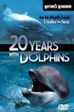 Watch Twenty Years with the Dolphins Megashare9