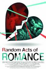 Watch Random Acts of Romance Megashare9