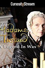 Watch Madame Tussaud: A Legend in Wax Megashare9