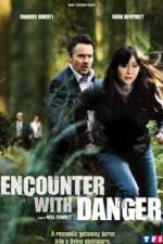 Watch Encounter with Danger Megashare9