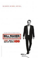 Watch Bill Maher: Live from Oklahoma Megashare9