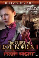 Watch The Curse of Lizzie Borden 2: Prom Night Megashare9