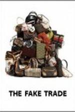 Watch The Fake Trade Megashare9