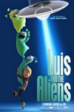 Watch Luis & the Aliens Megashare9