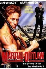 Watch Martial Outlaw Megashare9