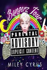 Watch Miley Cyrus: Bangerz Tour Megashare9