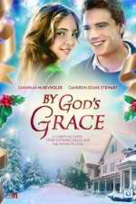 Watch By God's Grace Megashare9