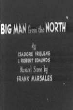 Watch Big Man from the North Megashare9