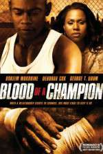 Watch Blood of a Champion Megashare9