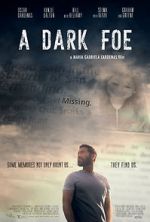 Watch A Dark Foe Megashare9