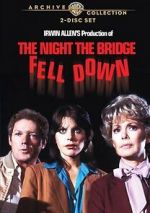 Watch The Night the Bridge Fell Down Megashare9