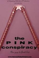 Watch The Pink Conspiracy Megashare9