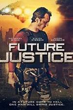 Watch Future Justice Megashare9