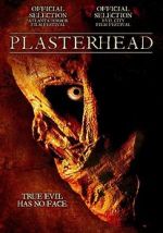 Watch Plasterhead Megashare9