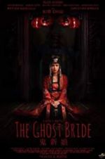 Watch The Ghost Bride Megashare9