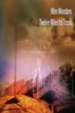 Watch Twelve Miles To Trona Megashare9