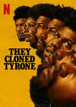 Watch They Cloned Tyrone Megashare9