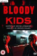 Watch Bloody Kids Megashare9