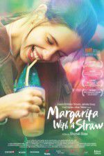 Watch Margarita with a Straw Megashare9