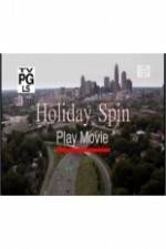 Watch Holiday Spin Megashare9