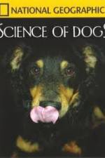 Watch National Geographic Science of Dogs Megashare9