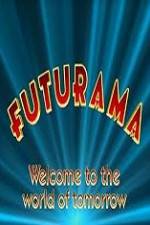 Watch 'Futurama' Welcome to the World of Tomorrow Megashare9