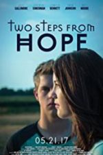 Watch Two Steps from Hope Megashare9