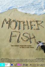 Watch Mother Fish Megashare9