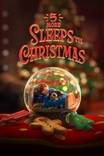 Watch 5 More Sleeps \'til Christmas (TV Special 2021) Megashare9