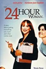 Watch The 24 Hour Woman Megashare9