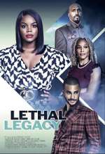 Watch Lethal Legacy Megashare9