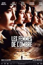 Watch Les femmes de l'ombre Megashare9