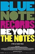 Watch Blue Note Records: Beyond the Notes Megashare9