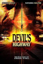 Watch Devils Highway Megashare9