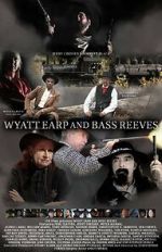 Watch Wyatt Earp and Bass Reeves Megashare9