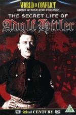 Watch The Secret Life of Adolf Hitler Megashare9