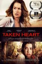 Watch Taken Heart Megashare9