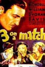 Watch Three on a Match Megashare9