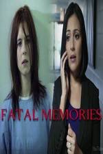 Watch Fatal Memories Megashare9