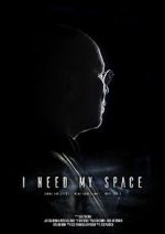 Watch I Need My Space Megashare9