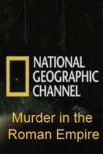 Watch National Geographic Murder in the Roman Empire Megashare9