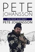 Watch Pete Johansson: You Might also Enjoy Pete Johansson Megashare9