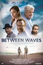 Watch Between Waves Megashare9