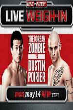 Watch UFC On Fuel Korean Zombie vs Poirier Weigh-Ins Megashare9