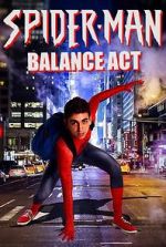 Watch Spider-Man: Balance Act Megashare9